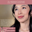 ‘Til Midnight Intense Volumizing Mascara